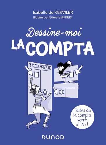 Dédramatiser la comptabilité : un livre à se procurer !